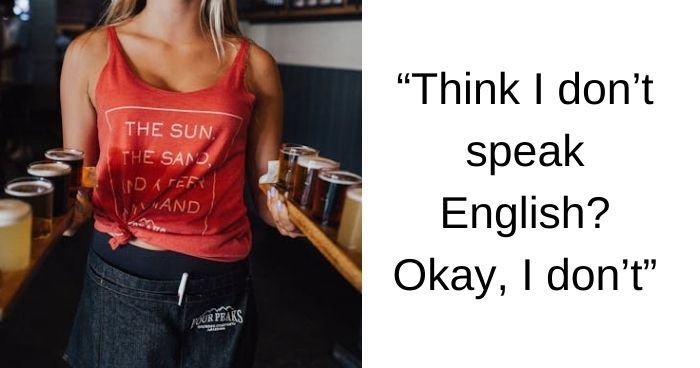 A Man Pretends Not to Speak English to Play a Trick on a Waitress