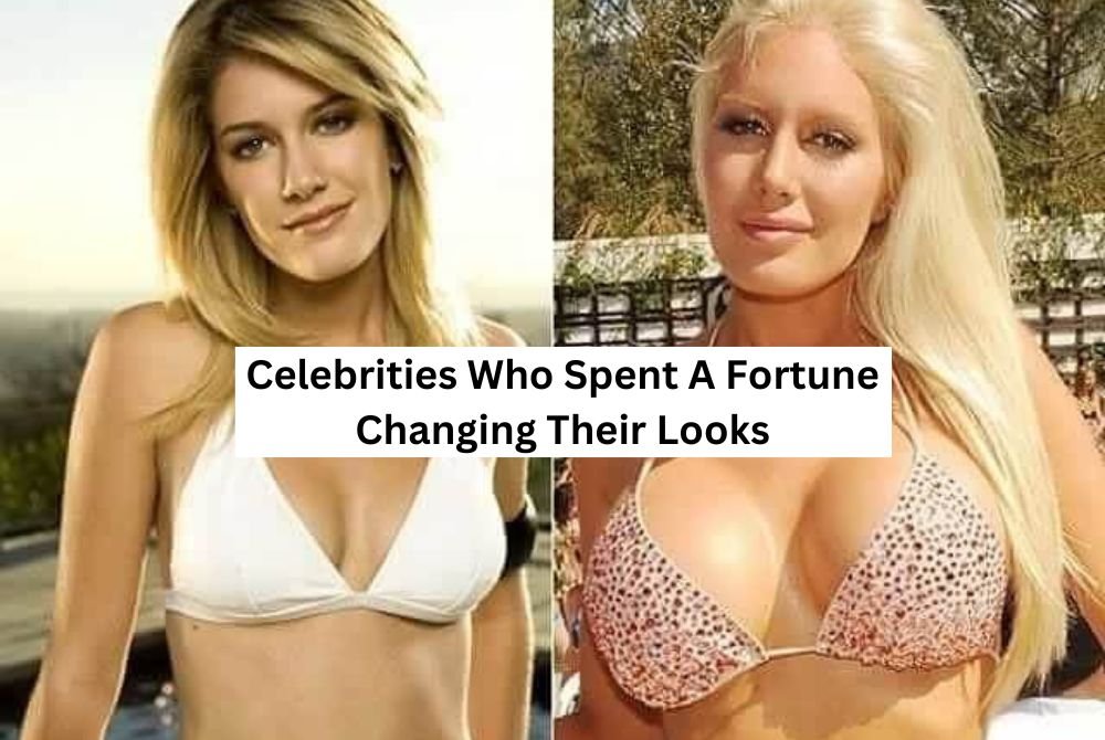 Famous Celebrities Who Spent Millions Transforming Their Appearance