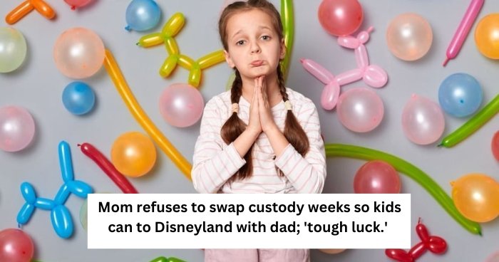 “AITA for not letting my kids go on vacation with my ex because it’s my time with them.”