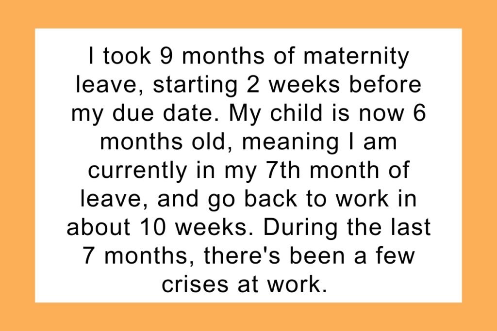 Woman has bad maternity leave because she 'failed' to set boundaries.