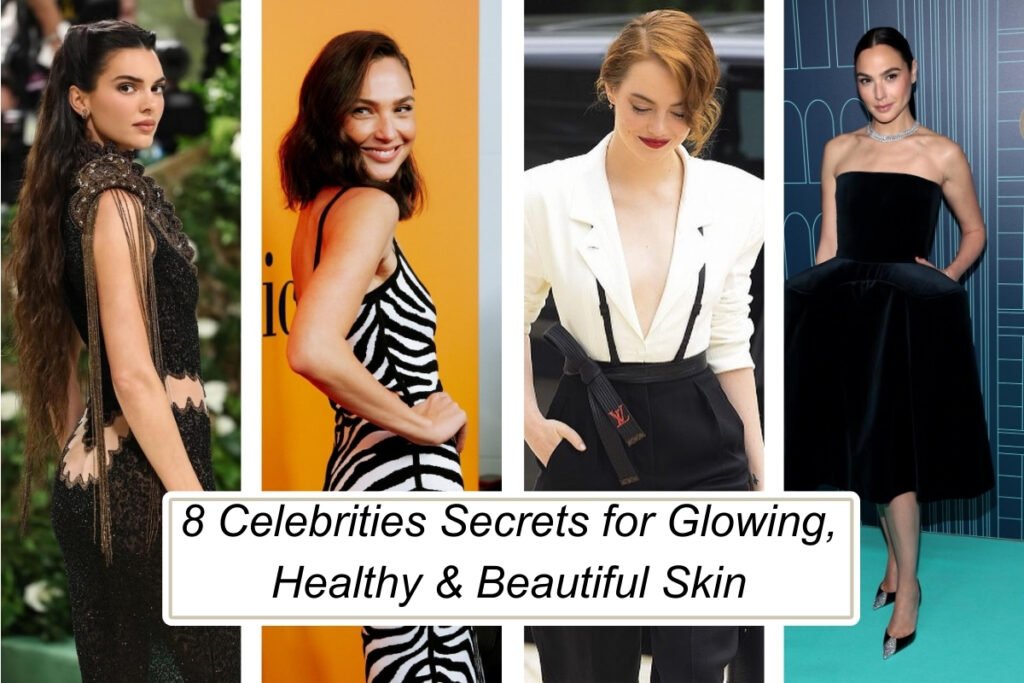 8 Celebrities Reveal Their Secrets for Glowing, Healthy & Beautiful Skin