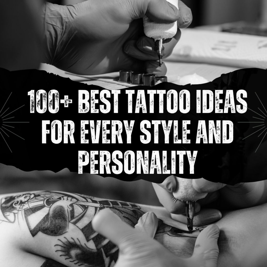 Best Tattoo Ideas