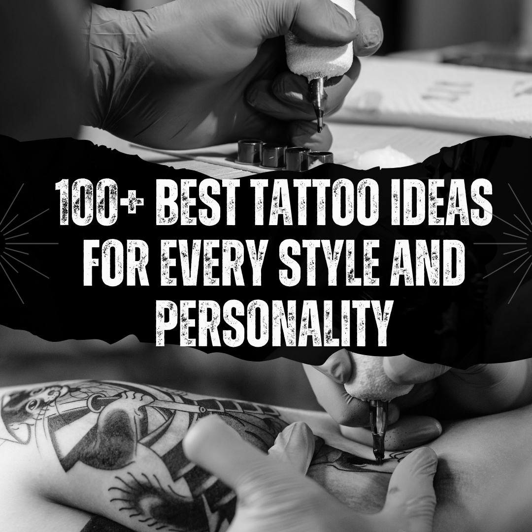 Best Tattoo Ideas